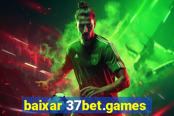 baixar 37bet.games